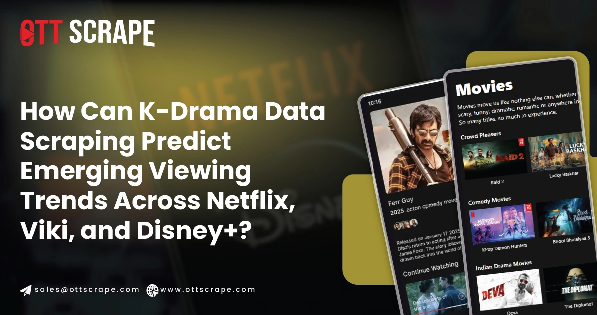 How-Can-K-Drama-Data-Scraping-Predict-Emerging-Viewing-Trends-Across-Netflix,-Viki,-and-Disney+