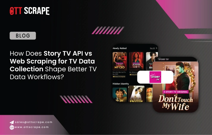 Story TV API vs Web Scraping for TV Data Collection