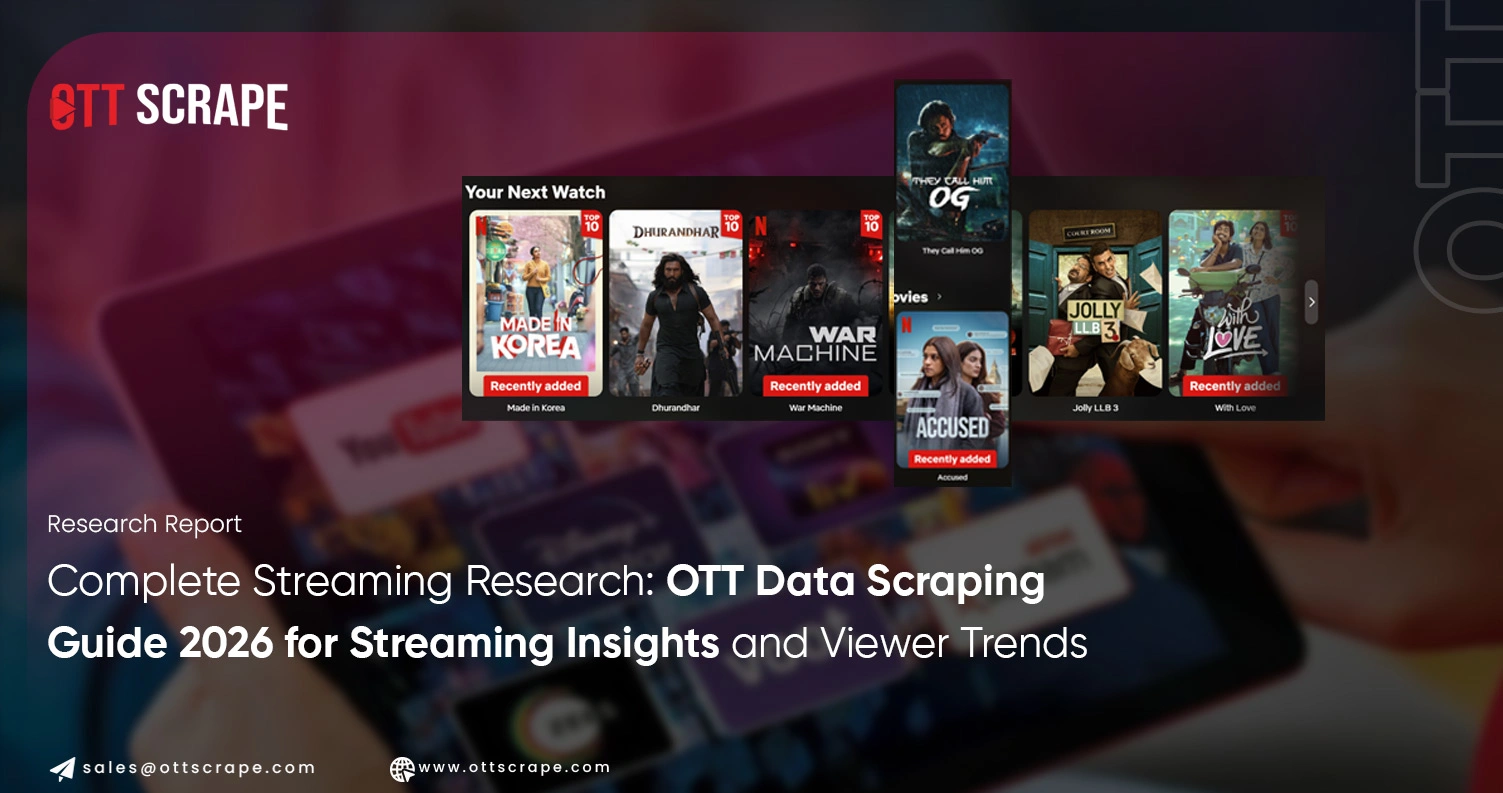 OTT Data Scraping Guide 2026 for Streaming Insights and Viewer Trends