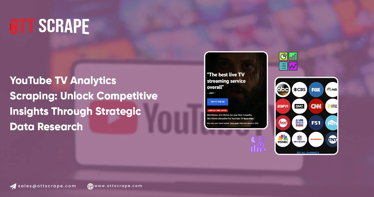 YouTube-TV-Analytics-Scraping-Unlock-Competitive-Insights-Through-Strategic-Data-Research